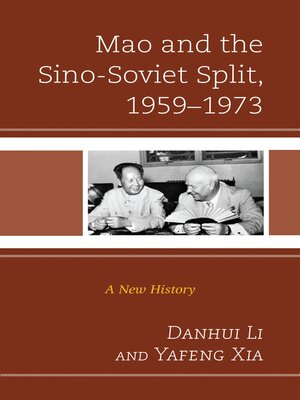 cover image of Mao and the Sino-Soviet Split, 1959&#8211;1973